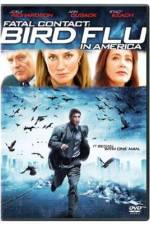 Watch Fatal Contact Bird Flu in America 123MoviesFree