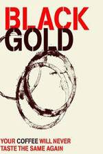 Watch Black Gold 123MoviesFree