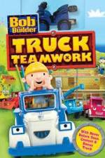 Watch Bob the Builder: Truck Teamwork 123MoviesFree