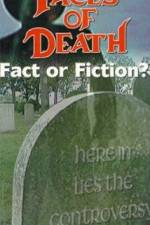 Watch Faces of Death: Fact or Fiction? 123MoviesFree