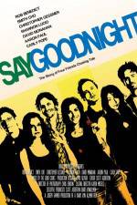 Watch Say Goodnight 123MoviesFree