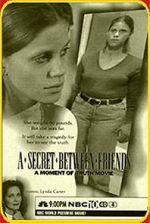 Watch A Secret Between Friends: A Moment of Truth Movie 123MoviesFree
