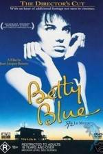 Watch Betty Blue 123MoviesFree