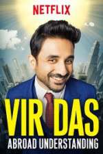Watch Vir Das Abroad Understanding 123MoviesFree