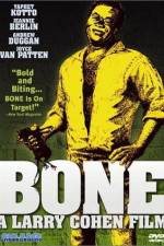 Watch Bone 123MoviesFree