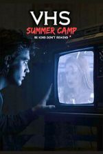 Watch VHS Summer Camp 123MoviesFree