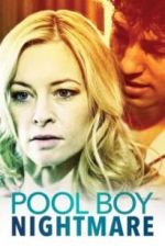Watch Poolboy Nightmare 123MoviesFree