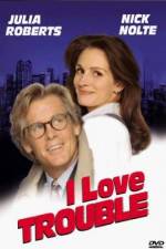 Watch I Love Trouble 123MoviesFree