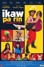 Watch Ikaw pa rin Bongga ka boy 123MoviesFree