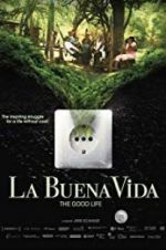 Watch La buena vida 123MoviesFree