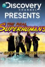Watch The Real Superhumans and the Quest for the Future Fantastic 123MoviesFree