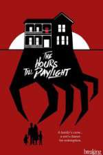 Watch The Hours Till Daylight 123MoviesFree