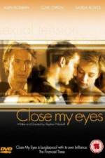Watch Close My Eyes 123MoviesFree