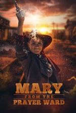 Watch Mary from the Prayer Ward 123MoviesFree