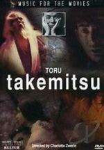 Watch Music for the Movies: Tru Takemitsu 123MoviesFree