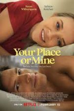Watch Your Place or Mine 123MoviesFree
