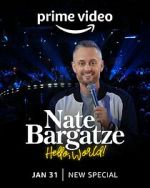 Watch Nate Bargatze: Hello World (TV Special 2023) 123MoviesFree