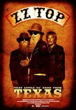 Watch ZZ Top: That Little Ol\' Band from Texas 123MoviesFree