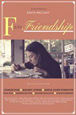 Watch F is for Friendship 123MoviesFree