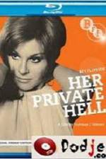 Watch Her Private Hell 123MoviesFree
