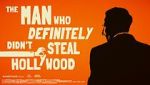 Watch The Man Who Definitely Didn't Steal Hollywood 123MoviesFree