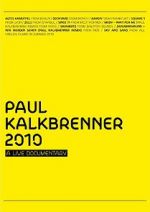 Watch Paul Kalkbrenner 2010 a Live Documentary 123MoviesFree