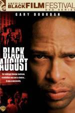 Watch Black August 123MoviesFree