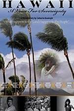 Watch Hawaii: A Voice for Sovereignty 123MoviesFree