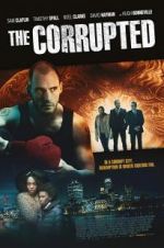 Watch The Corrupted 123MoviesFree