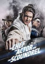 Watch The Chef, The Actor, The Scoundrel 123MoviesFree