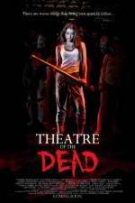 Watch Theatre of the Dead 123MoviesFree