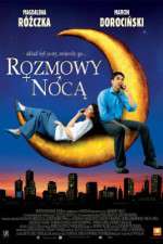Watch Rozmowy noca 123MoviesFree