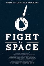 Watch Fight for Space 123MoviesFree