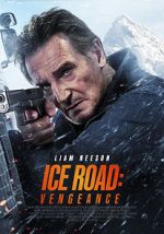 Watch Ice Road: Vengeance 123MoviesFree