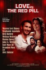 Watch Love vs. The Red Pill 123MoviesFree