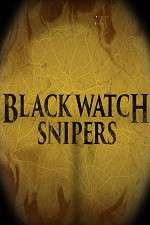 Watch Black Watch Snipers 123MoviesFree