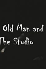 Watch The Old Man and the Studio 123MoviesFree