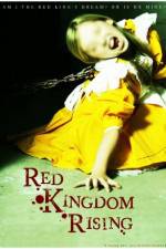 Watch Red Kingdom Rising 123MoviesFree
