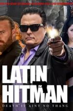 Watch Latin Hitman 123MoviesFree