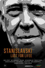 Watch Stanislavsky. Lust for life 123MoviesFree