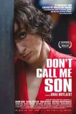 Watch Don\'t Call Me Son 123MoviesFree