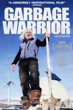 Watch Garbage Warrior 123MoviesFree