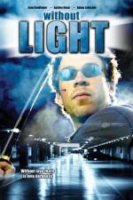 Watch Without Light 123MoviesFree