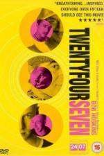 Watch 24 7 Twenty Four Seven 123MoviesFree