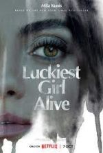 Watch Luckiest Girl Alive 123MoviesFree