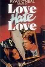 Watch Love Hate Love 123MoviesFree
