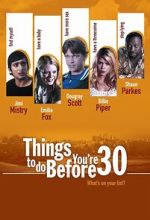 Watch Things to Do Before You\'re 30 123MoviesFree