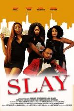 Watch Slay 123MoviesFree