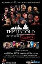 Watch The Untold Story of Detroit Hip Hop 123MoviesFree