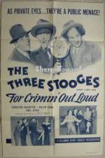 Watch For Crimin' Out Loud 123MoviesFree